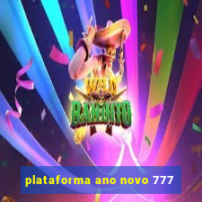 plataforma ano novo 777